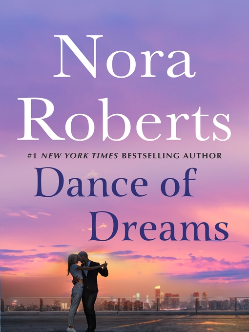 Title details for Dance of Dreams by Nora Roberts - Wait list